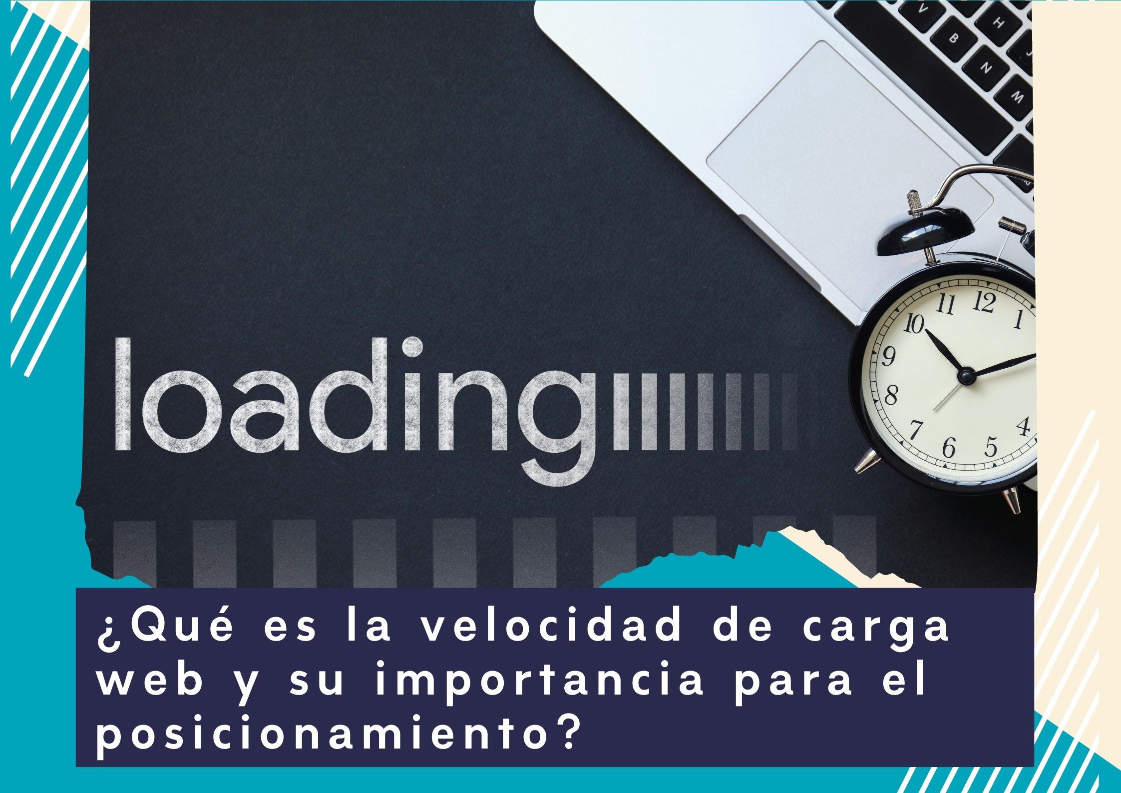 ¿Qué es la velocidad de carga web y su importancia para el posicionamiento?