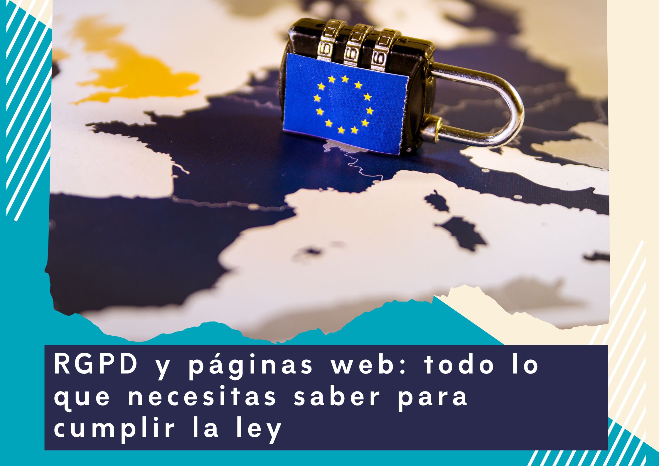RGPD y páginas web: todo lo que necesitas saber para cumplir la ley